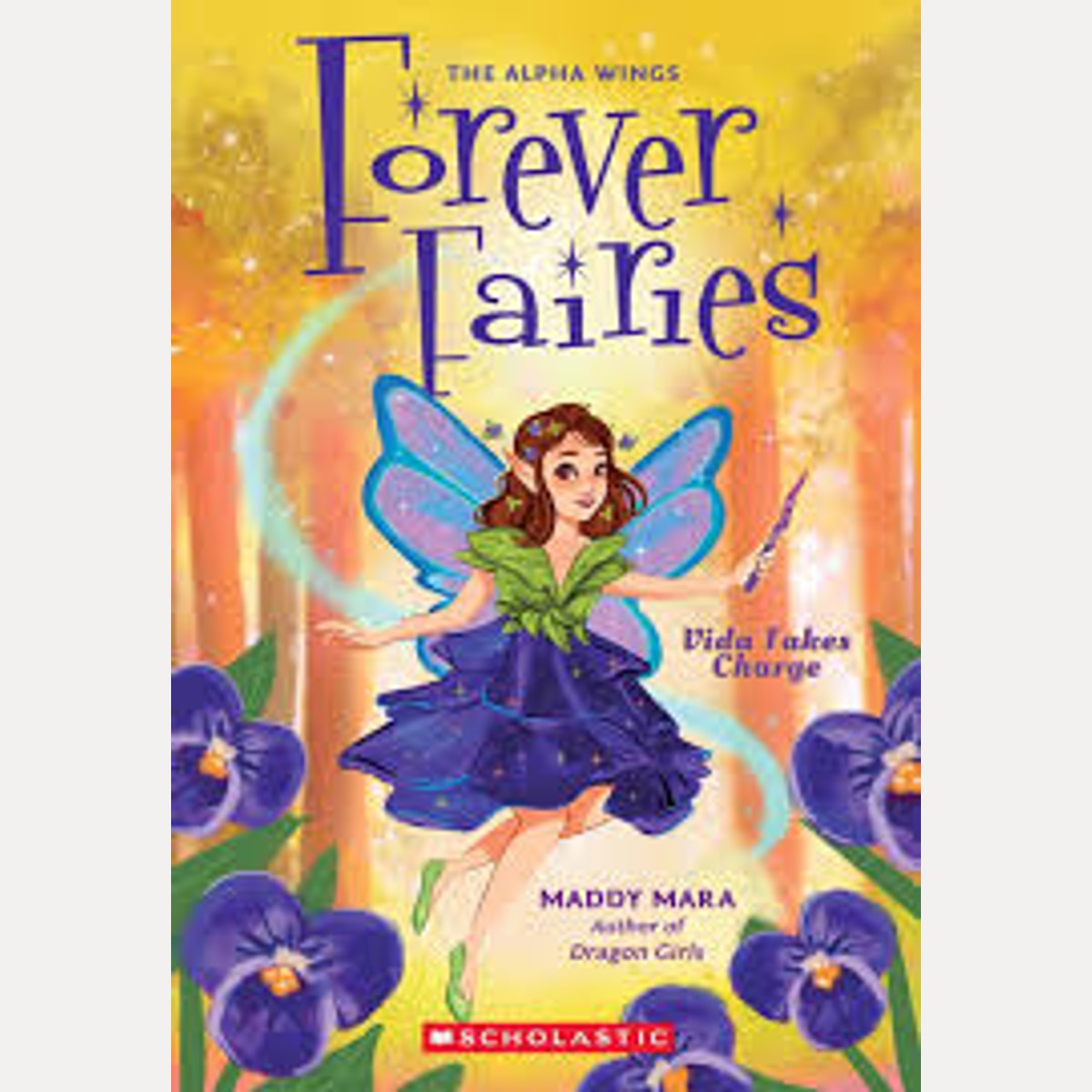 Vida Takes Charge (forever Fairies #6) (paperback), Maddy Mara