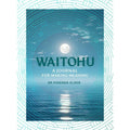 Waitohu: A Journal for Making Meaning