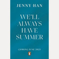 We'll Always Have Summer Book 3 in the Summer I Turned Pretty Series