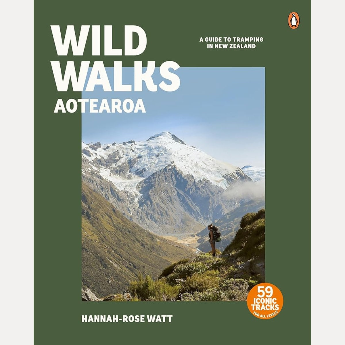 Wild Walks Aotearoa: A Guide to Tramping in New Zealand cover image