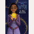 Wish The Movie Novelisation. Disney, Disney,Disney (Corp)