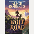 Wolf Road The Times Children's Book of the Week
