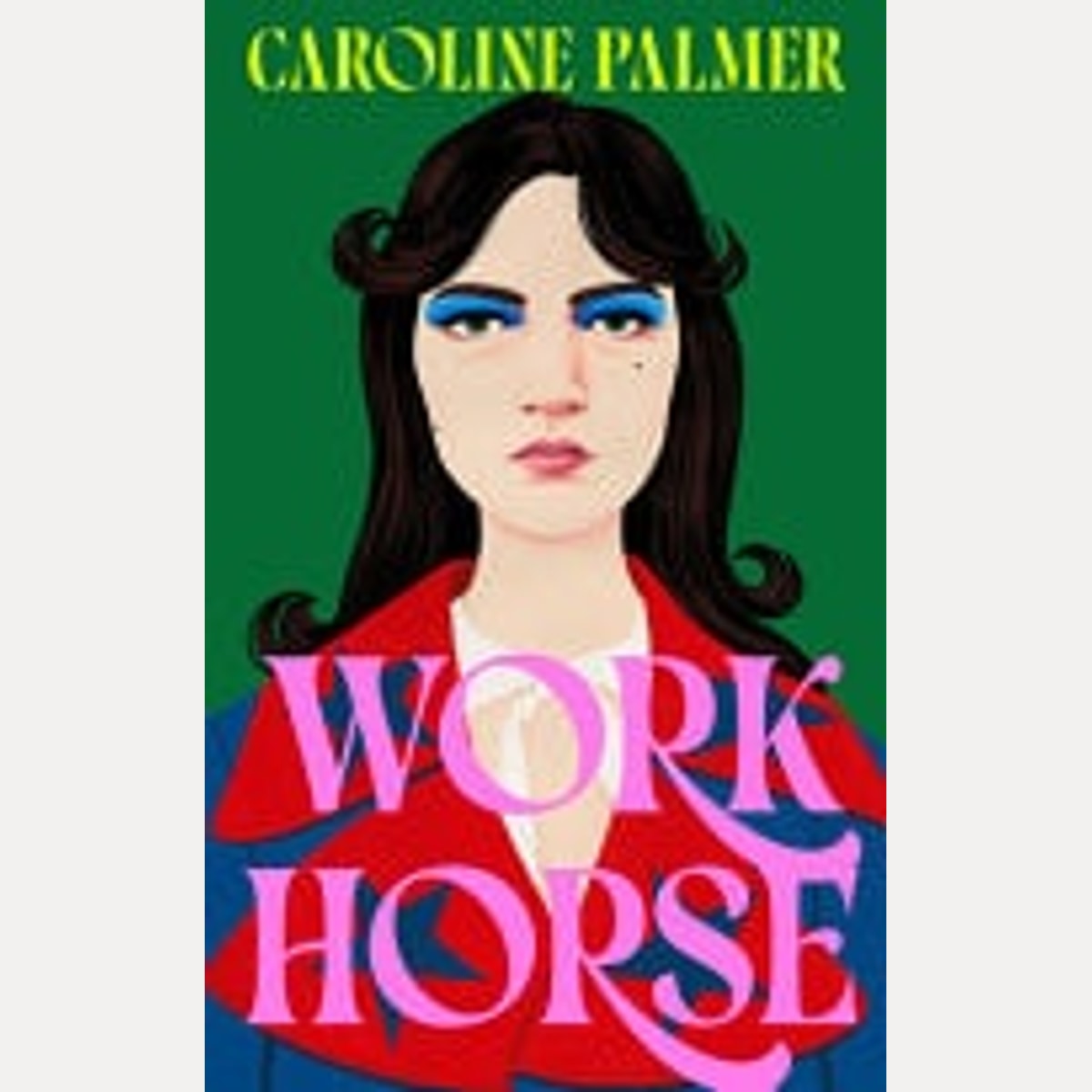 Workhorse, Caroline Palmer