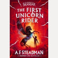 World of Skandar The First Unicorn Rider, A. F. Steadman