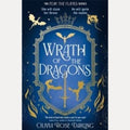 Wrath of the Dragons The Highly Anticipated Sequel to the Dragon Romantasy Fear the Flames, Olivia Rose Darling